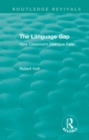 The Language Gap : How Classroom Dialogue Fails - eBook
