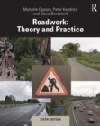 Roadwork : Theory and Practice - eBook