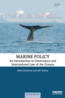 Marine Policy : An Introduction to Governance and International Law of the Oceans - eBook