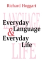 Everyday Language and Everyday Life - eBook