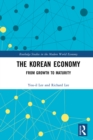 The Korean Economy : From Growth to Maturity - eBook