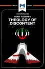 An Analysis of Hamid Dabashi's Theology of Discontent : The Ideological Foundation of the Islamic Revolution in Iran - eBook