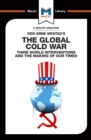 An Analysis of Odd Arne Westad's The Global Cold War : Third World Interventions and the Making of our Times - eBook