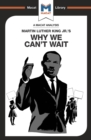 An Analysis of Martin Luther King Jr.'s Why We Can't Wait - eBook