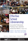 Effective School Librarianship : Successful Professional Practices from Librarians around the World: (2-volume set) - eBook