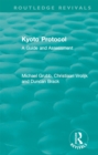 Routledge Revivals: Kyoto Protocol (1999) : A Guide and Assessment - eBook