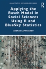 Applying the Rasch Model in Social Sciences Using R - eBook