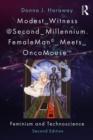 Modest_Witness@Second_Millennium. FemaleMan_Meets_OncoMouse : Feminism and Technoscience - eBook