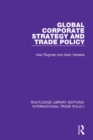 Global Corporate Strategy and Trade Policy - eBook
