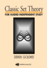 Classic Set Theory : For Guided Independent Study - eBook