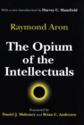 The Opium of the Intellectuals - eBook