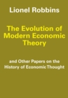 The Evolution of Modern Economic Theory : And Other Papers on the History of Economic Thought - eBook