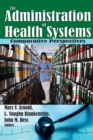 The Administration of Health Systems : Comparative Perspectives - eBook
