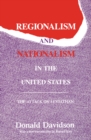 Regionalism and Nationalism in the United States : The Attack on "Leviathan" - eBook