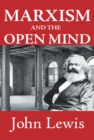 Marxism and the Open Mind - eBook