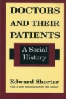 Doctors and Their Patients : A Social History - eBook