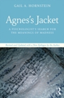 Agnes's Jacket : A Psychologist's Search for the Meanings of Madness.Revised and Updated with a New Epilogue by the Author - eBook