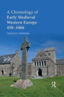 A Chronology of Early Medieval Western Europe : 450-1066 - eBook