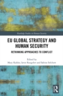 EU Global Strategy and Human Security : Rethinking Approaches to Conflict - eBook