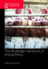 The Routledge Handbook of Animal Ethics - eBook