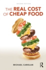 The Real Cost of Cheap Food - eBook