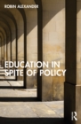 Education in Spite of Policy - eBook