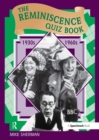 The Reminiscence Quiz Book : 1930's - 1960's - eBook