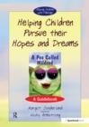 Helping Children Pursue Their Hopes and Dreams : A Guidebook - eBook