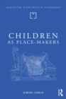 Children as Place-Makers : the innate architect in all of us - eBook