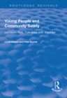 Young People and Community Safety : Inclusion, Risk, Tolerance and Disorder - eBook