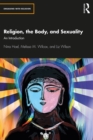 Religion, the Body, and Sexuality : An Introduction - eBook