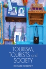 Tourism, Tourists and Society - eBook