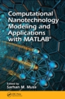 Computational Nanotechnology : Modeling and Applications with MATLAB(R) - eBook