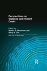 Perspectives on Violence and Violent Death - eBook