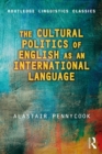 The Cultural Politics of English as an International Language - eBook