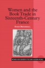 Women and the Book Trade in Sixteenth-Century France - eBook