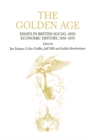 The Golden Age : Essays in British Social and Economic History, 1850-1870 - eBook