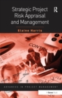 Strategic Project Risk Appraisal and Management - eBook