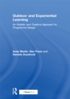 Outdoor and Experiential Learning : An Holistic and Creative Approach to Programme Design - eBook