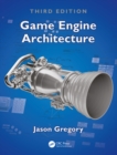 Game Engine Architecture, Third Edition - eBook