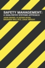 Safety Management : A Qualitative Systems Approach - eBook