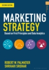 Marketing Strategy : Based on First Principles and Data Analytics - Book