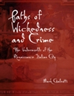Paths of Wickedness and Crime - eBook