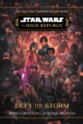 Star Wars: The High Republic: Defy the Storm - Book