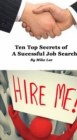 Ten Top Secrets of a Successful Job Search - eBook