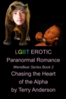 LGBT Erotic Paranormal Romance Chasing the Heart of the Alpha (Werebears Series Book 2) - eBook