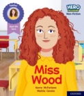 Hero Academy Non-fiction: Oxford Level 3, Yellow Book Band: Miss Wood - Book