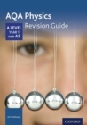 AQA Physics: A Level Year 1 and AS Revision Guide - eBook