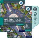 Matematicas IB: Aplicaciones e Interpretacion, Nivel Medio, Paquete de Libro Impreso y Digital - Book