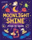 Readerful Books for Sharing: Year 2/Primary 3: Moonlight Shine: Poems to Share - Book